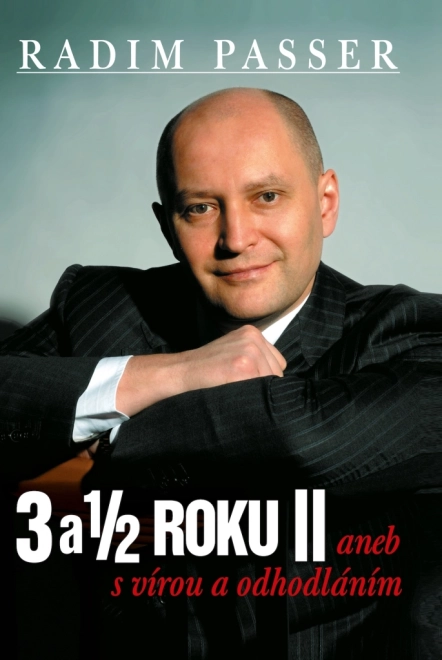 3 in 1/2 leta II ali z vero in odločnostjo